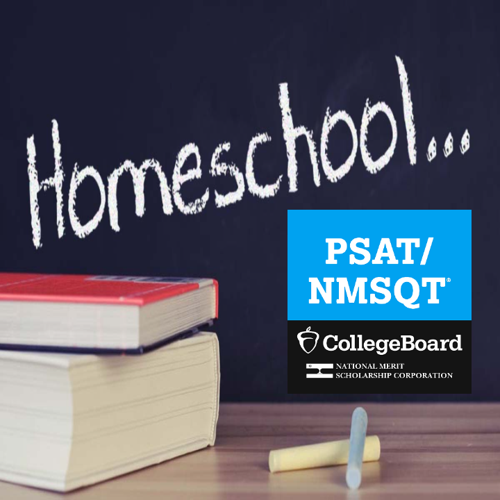  Homeschool Student - PSAT Information
